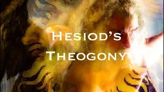 Hesiod's Theogony Part One