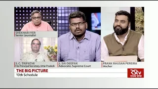 The Big Picture - 10th Schedule of Constitution of India