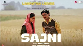 Sajni (Full Video): Arijit Singh, Ram Sampath | Laapataa Ladies | Aamir Khan Productions