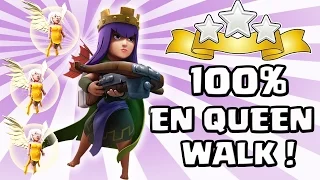 Clash of Clans | Que des 100% en QUEEN WALK | Stratégie d'attaque 3 étoiles | Français