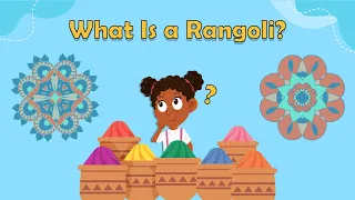 What Is a Rangoli? | Rangoli | Indian Art | Fun Facts For Kids | Culture For Kids | Education