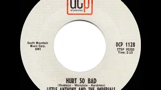 1965 HITS ARCHIVE: Hurt So Bad - Little Anthony & the Imperials (mono 45)