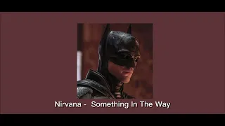 Nirvana | Someting In The Way