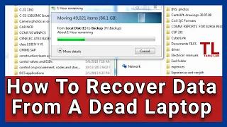 How To Recover Data From Dead Laptop | Recover Files From A Dead PC