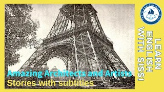 Learn English Through Story ★ Subtitles: Amazing Architects and Artists. #learnenglishthroughstory