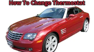 How To Change The Thermostat In A 2004 3.2 L Chrysler Crossfire #crossfire