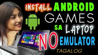 How to Install Android Apps and Games in Windows PC, with and without Emulator