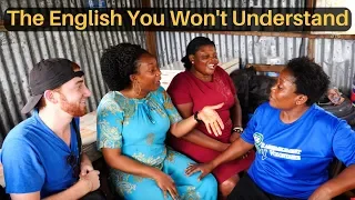 The English You Won't Understand... (PIDGIN ENGLISH)