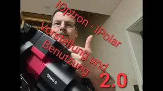 IOptron IPolar Vorstellung und Vorführung