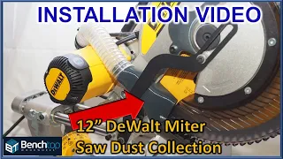 Miter Saw Dust Collection INSTALL GUIDE for 12" DeWalt 779, 780, 782 & 718