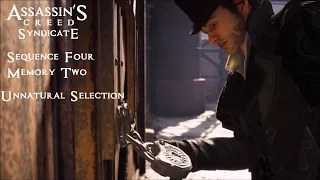 Assassins Creed Syndicate Sequence 4 Memory 2 Unnatural Selection 100% Sync