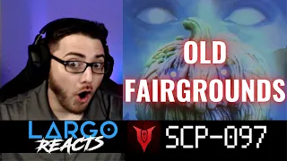 SCP-097 Old Fairgrounds - Largo Reacts