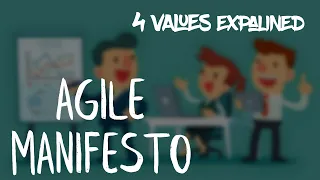 Agile Manifesto | 4 Values Explained