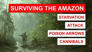 SURVIVING the Amazon: How the First Conquistadors SURVIVED the DEADLY River of Darkness