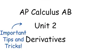 AP Calculus AB Unit 2 Review | Derivatives