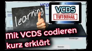 Mit VCDS codieren kurz erklärt