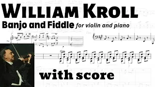 William Kroll: Banjo and Fiddle for Violin and Piano (with score)