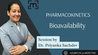 Pharmacokinetics -Bioavailability |Pharmacology |MBBS 2nd Year, NEET PG, NEXT by Dr.Priyanka Sachdev