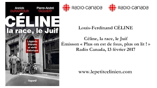 Louis-Ferdinand CÉLINE par A. DURAFFOUR & P.-A. TAGUIEFF (Canada, 2017)