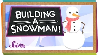 Do You Want to Build a Snowman? | Engineering for Kids