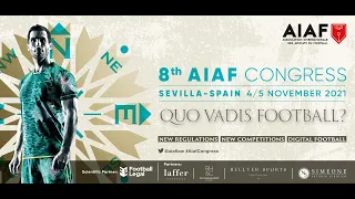 8th AIAF Congress (Day 2) - Quo Vadis Football?