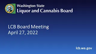 LCB Board Meeting   April 27, 2022