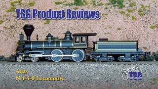 N Scale 4-4-0 Steam Locomotive Atlas Product Review