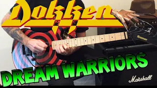 #dokken  Dokken Dream Warriors Guitar Cover W/Solos (A Nightmare on elm Street 3 soundtrack)
