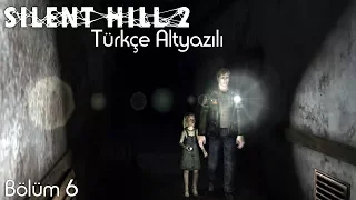 Silent Hill 2 - Türkçe Altyazılı Senaryo - Bölüm 6 - Blookhaven Hastanesi