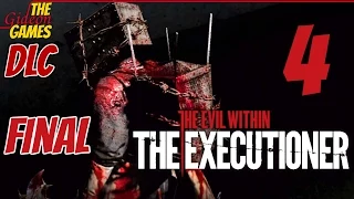 Прохождение The Evil Within (DLC: Executioner)[PC] - Часть 4 (Зло внутри) ФИНАЛ