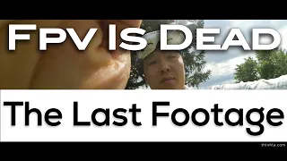 FPV is dead - my last cinematic FPV drone freestyle footage in 2020