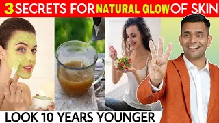 3 Proven Tips For Naturally Glowing Skin | Do These Things To Get Younger looking Glowing Skin