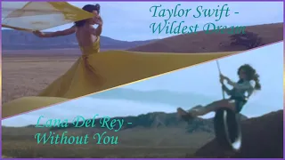 Wildest Dream(A)(Pitched Down) + Without You(I)