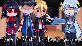 ||team 7 react to Naruto|| sasunaru (⚠️repost part 1)