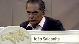 Roda Viva Retrô | João Saldanha | 1987