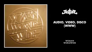Justice - Audio, Video, Disco (WWW) [Official Audio]