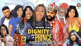 THE DIGNITY OF A PRINCE (SEASON 11&12) {NEW TRENDING MOVIE} - 2023 LATEST NIGERIAN NOLLYWOOD MOVIES