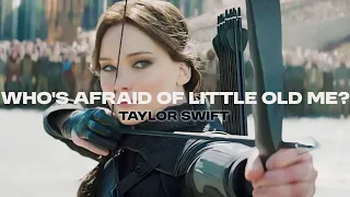 Taylor Swift - Who’s Afraid of Little Old Me? (Sub. Español) (Hunger Games)