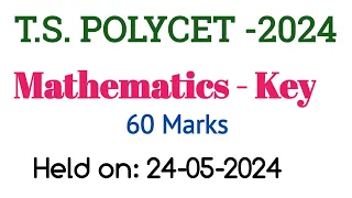 Telangana Polycet -2024  Mathematics key @ 24-05-2024