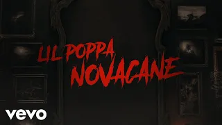Lil Poppa - Novacane (Official Lyric Video)