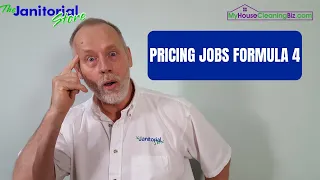 Pricing Jobs Formula 4 | The Janitorial Store