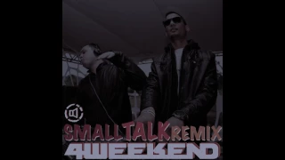 LOUD   Small Talk 4weekend Remix (FREE DOWNLOAD)