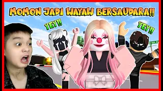 MOMON MENJADI ANGGOTA WAYAW BERSAUDARA !! ATUN KAGET !! Feat @sapipurba Brookhaven Roblox RolePlay