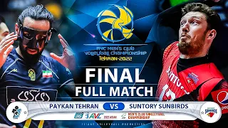 Paykan Tehran vs. Suntory Sunbirds | FINAL - Men's Club Volleyball Championship AVC 2022
