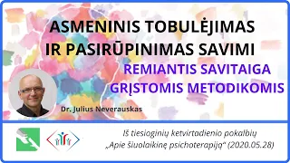 Asmeninis tobulėjimas ir pasirūpinimas savimi remiantis savitaiga grįstomis metodikomis.