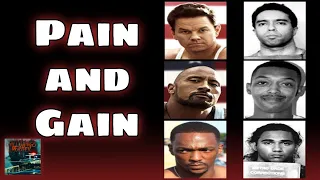 Pain and Gain (Based on a True Story) @AllThingsMurder