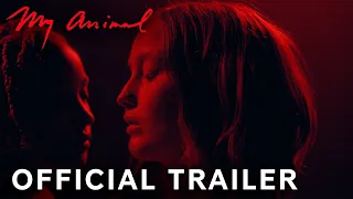 My Animal | Official Trailer | Paramount Movies