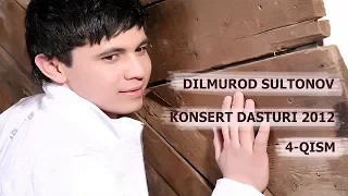 Dilmurod Sultonov - 2012-yilgi konsert dasturi 4-qism (Xorazm Sport Majmuasi)