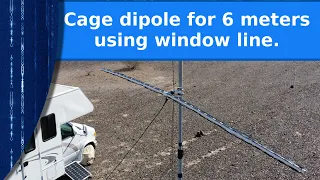 Ham Radio - A 6 meter cage dipole using window line.