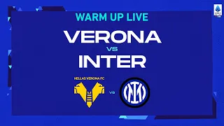 🔴 LIVE | Warm up | Verona-Inter | Serie A TIM 2022/23